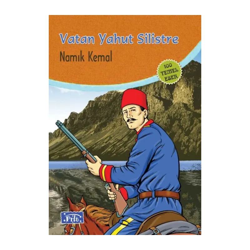 Vatan Yahut Silistre (100 Temel Eser - İlköğretim)