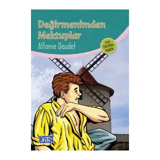 Değirmenimden Mektuplar (100 Temel Eser - İlköğretim)