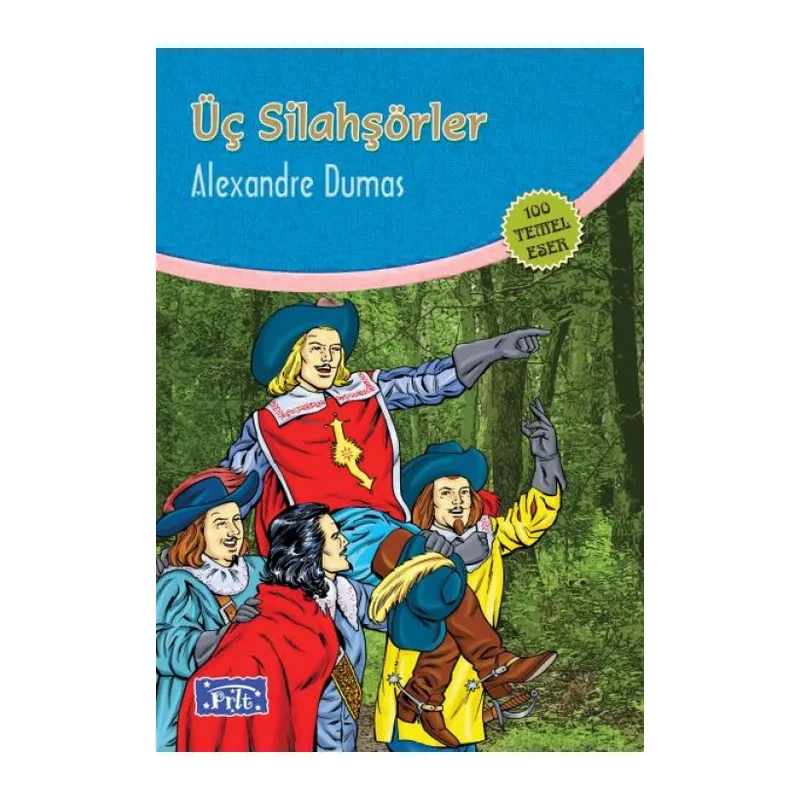Üç şörler (100 Temel Eser - İlköğretim)