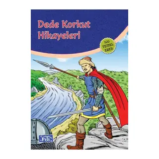 Dede Korkut Hikayeleri (100 Temel Eser - İlköğretim)