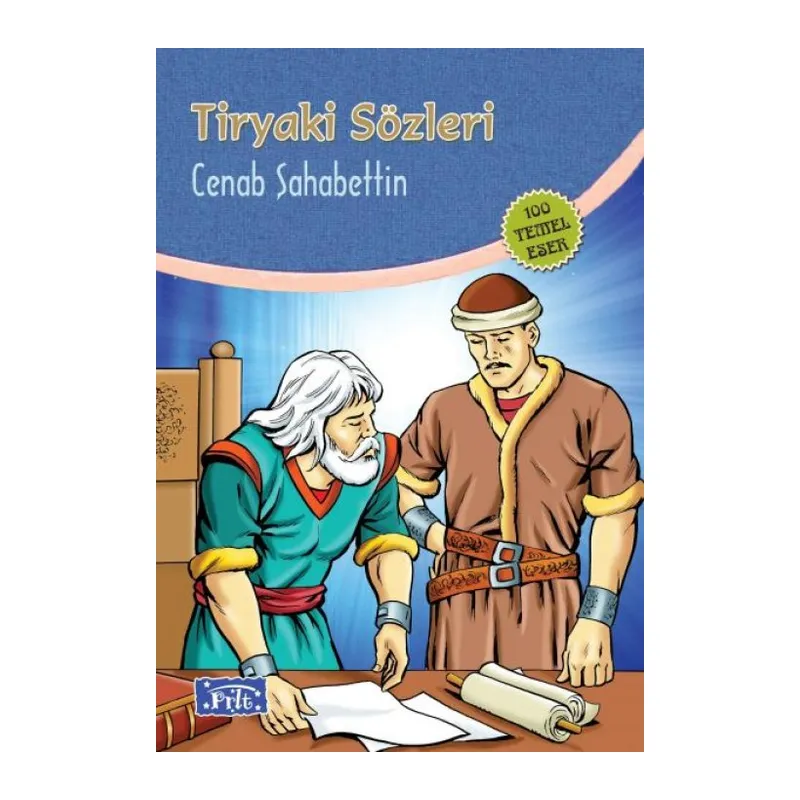 Tiryaki Sözleri (100 Temel Eser - İlköğretim)