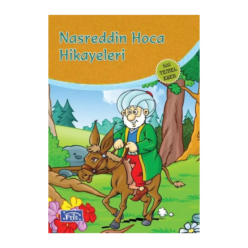 Nasrettin Ha Hikayeleri (100 Temel Eser - İlköğretim)