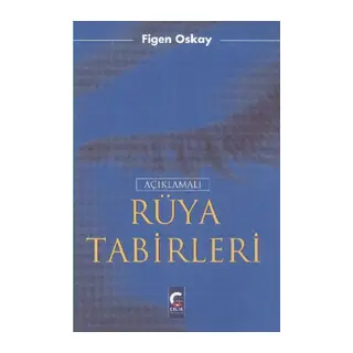 Açıklamalı Rüya Tabirleri