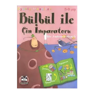 Bülbül ile Çin İmparatoru (Bir Andersen Masalı)