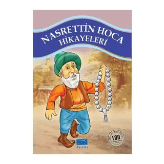 Nasrettin Ha Hikayeleri 100 Temel Eser 1. Kademe