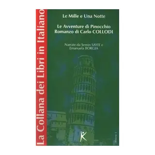 Le Mille e Una Notte Le venture di Pinchio Romanzo di Carlo Collodi La Collana dei Libri in Ita
