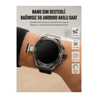 Kameralı 5g Android Akıllı Saat Amoled Ekran Wi-fi Gps Sım Kart Destekli