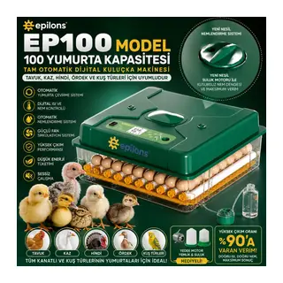 Ep100 Kuluçka Makinesi Yeni Nesil Suluk Üstten Havalandırma Sistemli Tavuk Kaz Hindi Ve Kuş Türleri İçin