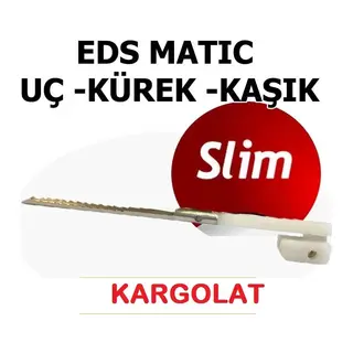 Eds Slim Ürün Kesme Makinası Yedek Kaşık İnce Sarım Yedek Uc Kürek