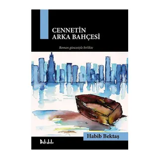 Cennetin Arka Bahçesi - Gavur İmamdan Çakırın Romanına (Kutu)