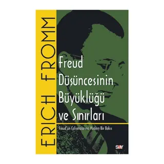 Freud Düşüncesinin Büyüklüğü ve Sınırları