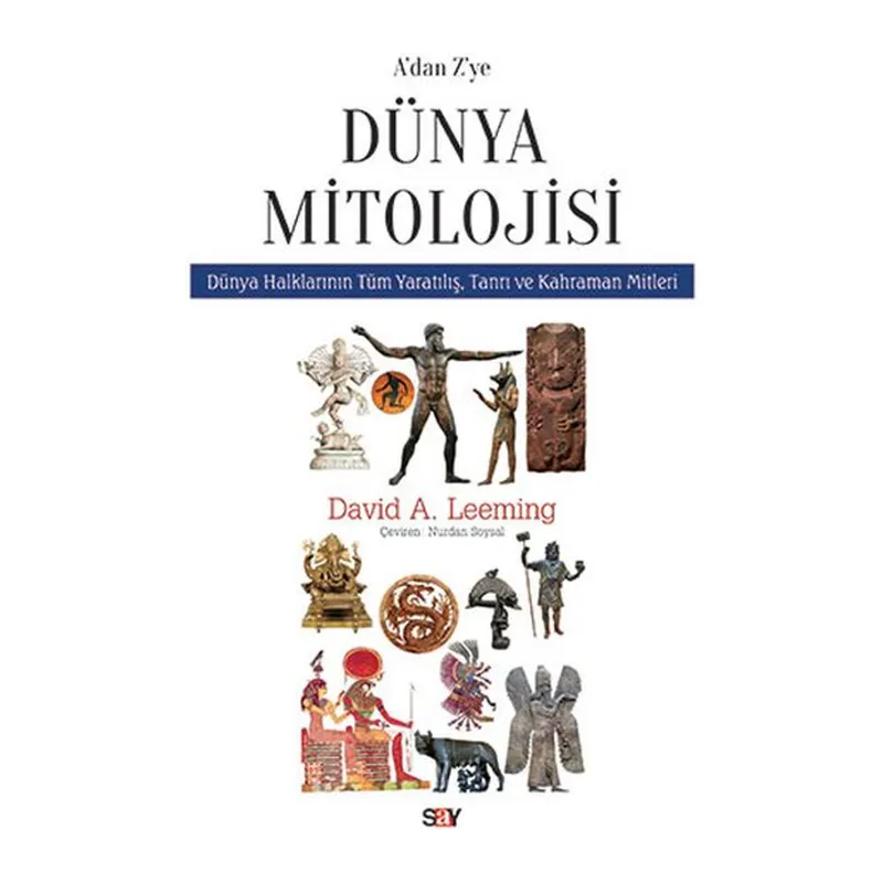 A'dan Z'ye Dünya Mitolojisi