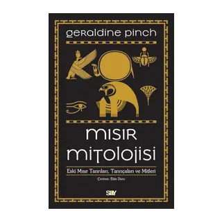 Mısır Mitolojisi - Eski Mısır Tanrıları Tanrıçaları ve Mitleri