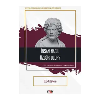 İnsan Nasıl Özgür Olur?
