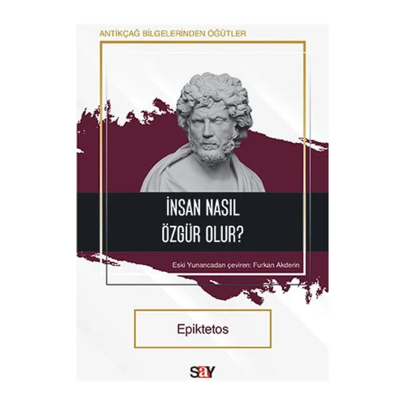 İnsan Nasıl Özgür Olur?