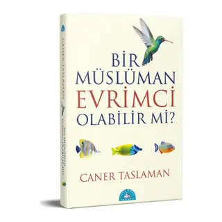 Bir Müslüman Evrimci Olabilir Mi?