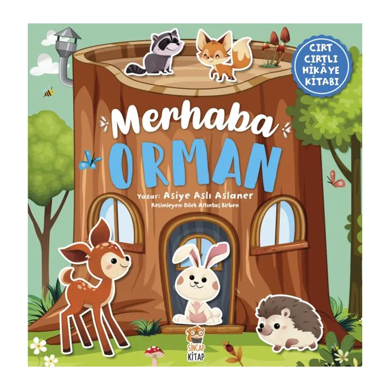 Merhaba Orman - Cırt Cırtlı Hikaye Kitabı