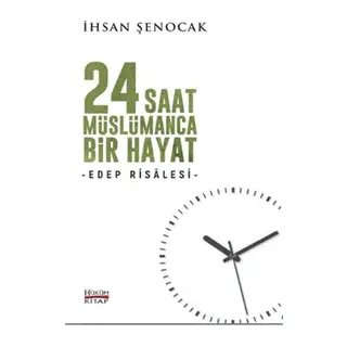 24 Saat Müslümanca Bir Hayat