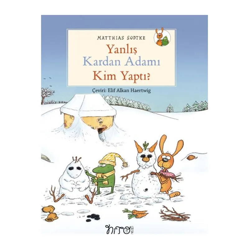 Yanlış Kardan Adamı Kim Yaptı?