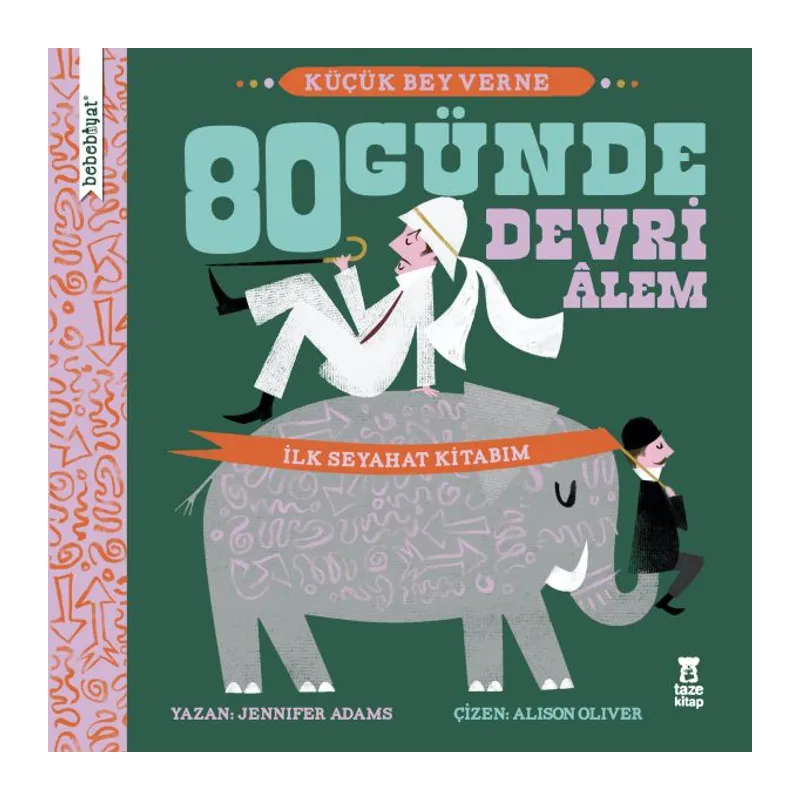 Bebebiyat - 80 Günde Devri Alem