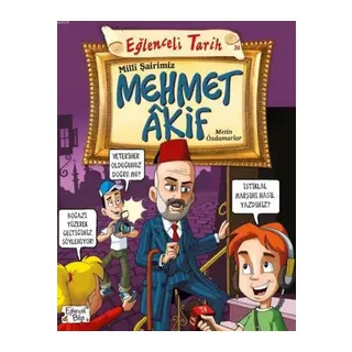 Eğlenceli Bilgi (Tarih) - Milli Şairimiz Mehmet Akif