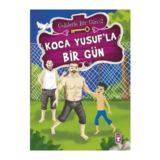 Koca Yusufla Bir Gün