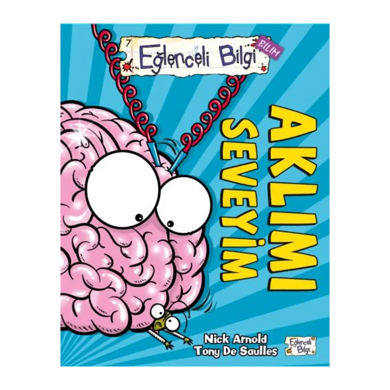 Eğlenceli Bilgi (Bilim) - Aklımı Seveyim