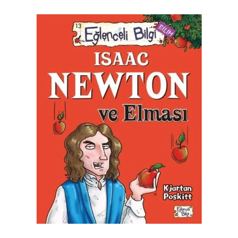 Eğlenceli Bilgi - Isaac Newton ve Elması