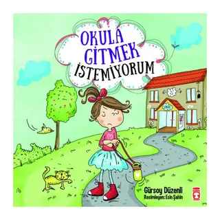 Okula Gitmek İstemiyorum