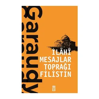 İlahi Mesajlar Toprağı Filistin