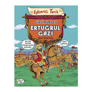 Eğlenceli Tarih - Gizli Kurucu Ertuğrul Gazi