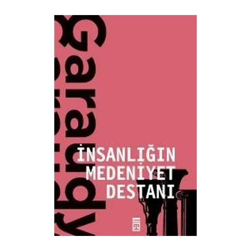 İnsanlığın Medeniyet Destanı