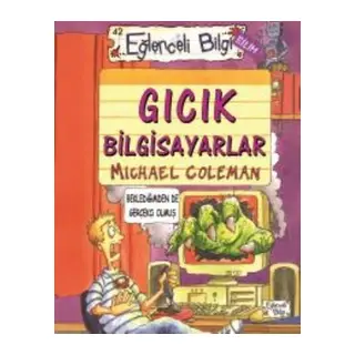 Eğlenceli Bilgi 42 Gıcık Bilgisayarlar