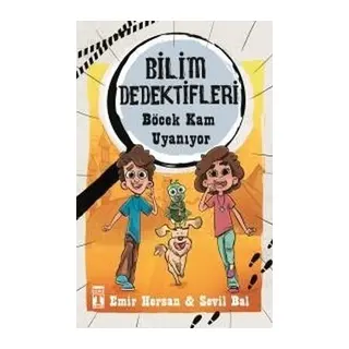 Bilim Dedektifleri Böcek Kam Uyanıyor