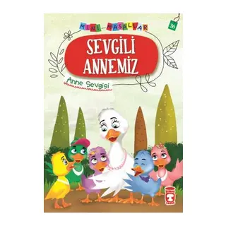 Sevgili Annemiz - Mini Masallar 4 (36)