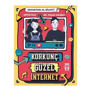 Korkunç Güzel İnternet - Çocuktan Al Bilgiyi