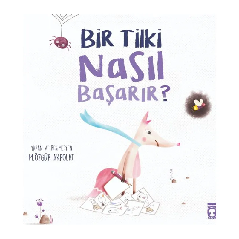 Bir Tilki Nasıl Başarır