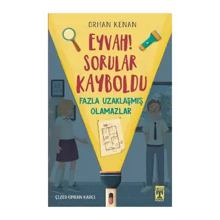 Eyvah! Sorular Kayboldu - Fazla Uzaklaşmış Olamazlar