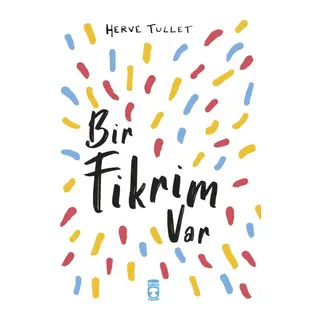 Bir Fikrim Var