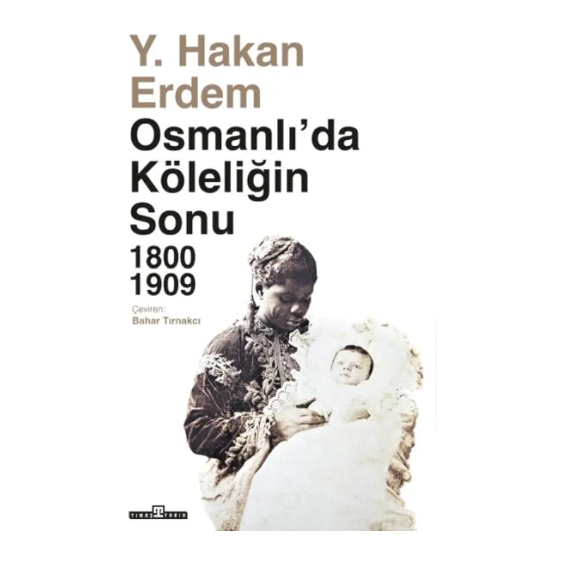 Osmanlıda Köleliğin Sonu