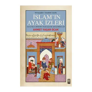İslam’ın Ayak İzleri