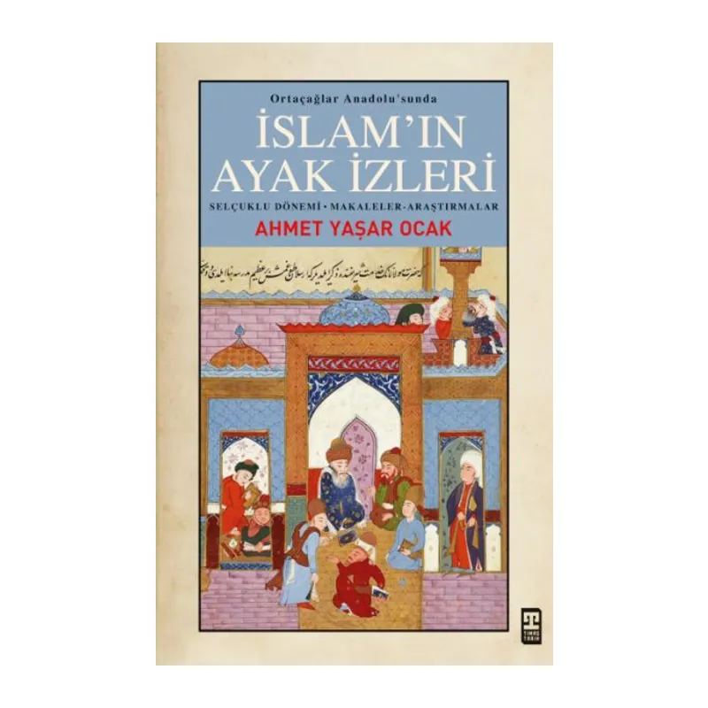 İslam’ın Ayak İzleri