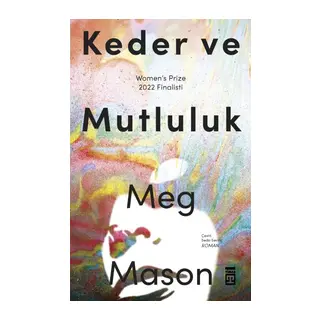 Keder ve Mutluluk