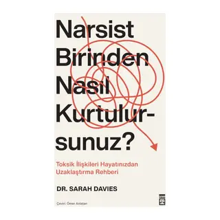 Narsist Birinden Nasıl Kurtulursunuz?