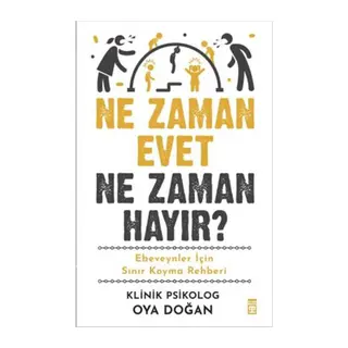 Ne Zaman Evet Ne Zaman Hayır?
