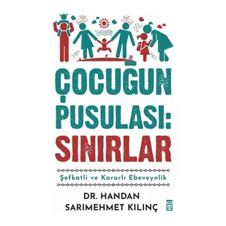 Çocuğun Pusulası Sınırlar