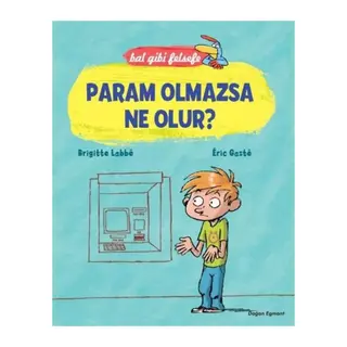 Bal Gibi Felsefe - Param Olmazsa Ne Olur