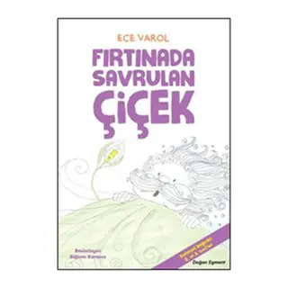 Fırtınada Savrulan Çiçek
