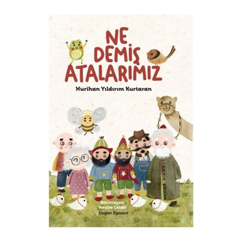 Ne Demiş Atalarımız