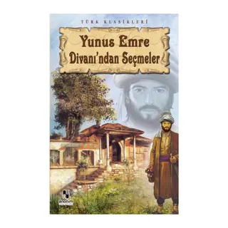 Yunus Emre Divanı'ndan Seçmeler